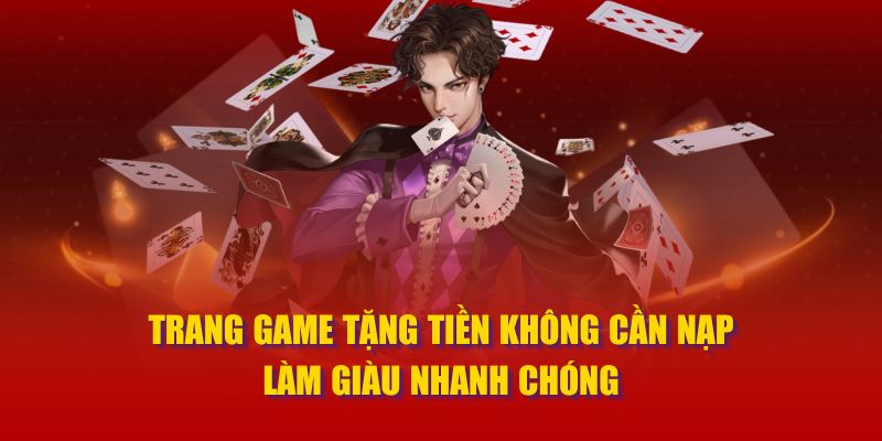 trang game tặng tiền không cần nạp